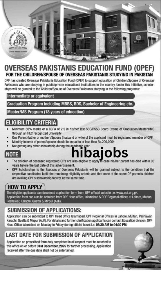 OPEF Scholarship 2026 – Excellent Opportunity for Overseas Pakistanis’ Children