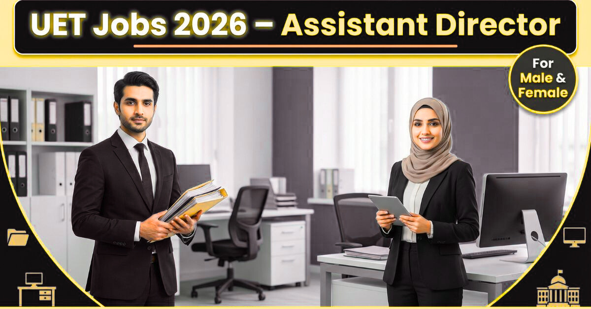 University of Engineering and Technology Jobs 2026